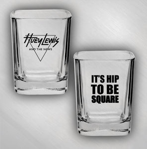 Hip To Be Square - Square Shot Glass